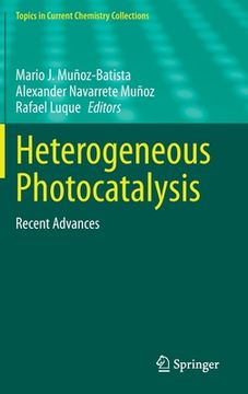 portada Heterogeneous Photocatalysis: Recent Advances (en Inglés)