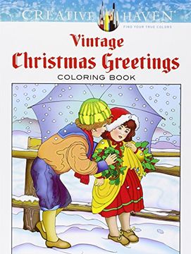 portada Creative Haven Vintage Christmas Greetings Coloring Book (Creative Haven Coloring Books) (en Inglés)