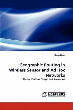 portada geographic routing in wireless sensor and ad hoc networks (en Inglés)
