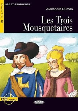 portada Lire et S'entrainer: Les Trois Mousquetaires + cd