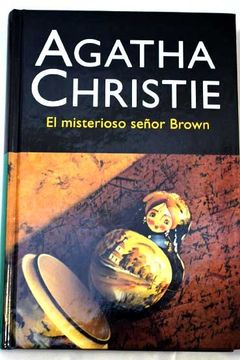 Libro El Misterioso Señor Brown De Agatha Christie - Buscalibre