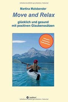 portada Move and Relax: Glücklich und Gesund mit Positiven Glaubenssätzen 