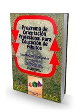 portada P.O.P.E.A.: PROGRAMA DE ORIENTACIÓN PROFESIONAL PARA EDUCACIÓN DE ADULTOS.Cuaderno Profesor