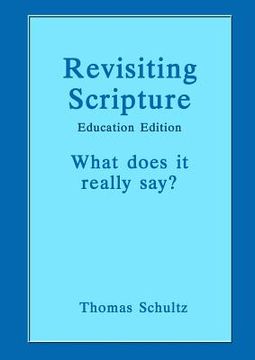 portada Revisiting Scripture: Education Edition (en Inglés)