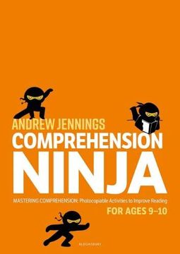 portada Comprehension Ninja for Ages 9-10: Photocopiable Comprehension Worksheets for Year 5 (en Inglés)
