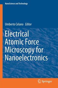portada Electrical Atomic Force Microscopy for Nanoelectronics (in English)