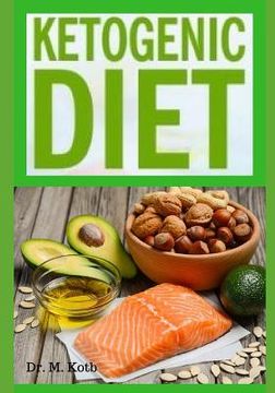 portada Ketogenic Diet: The Easy Ketogenic Diet 7 Kеу Strategies - Your Ultimate Guide to Shed Weight and Heal Your Body - Plus 7 (en Inglés)