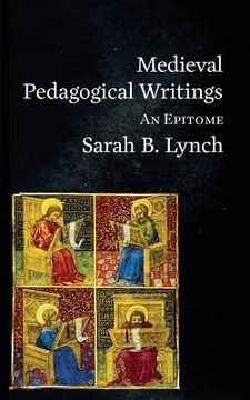 portada Medieval Pedagogical Writings: An Epitome (en Inglés)