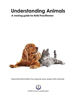 portada Understanding Animals: A Working Guide for Reiki Practitioners (en Inglés)