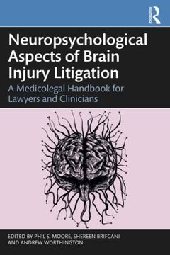 portada Neuropsychological Aspects of Brain Injury Litigation: A Medicolegal Handbook for Lawyers and Clinicians 