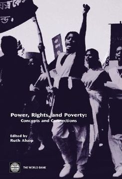 portada power, rights, and poverty: concepts and connections (en Inglés)