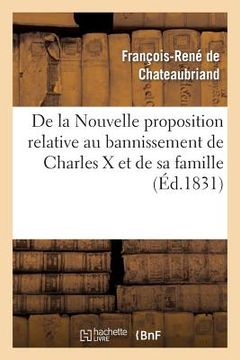 portada de la Nouvelle Proposition Relative Au Bannissement de Charles X Et de Sa Famille, (in French)