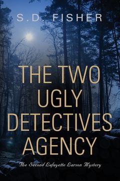 portada The Two Ugly Detectives Agency: A Lafayette Larson Mystery 
