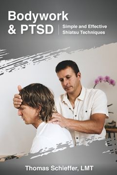 portada Bodywork and PTSD: Simple and Effective Shiatsu Techniques (en Inglés)