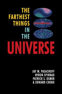 portada The Farthest Things in the Universe (en Inglés)