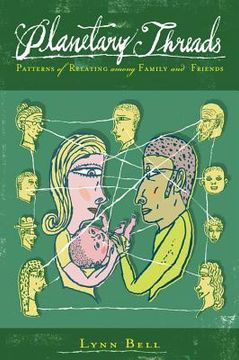 portada planetary threads: the living history of family dynamics in our patters of relating (in English)