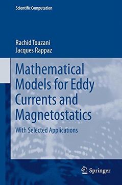 portada mathematical and numerical models for eddy currents and magnetostatics: with selected applications (en Inglés)