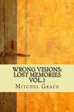 portada Wrong Visions: Lost Memories Vol.1 (en Inglés)