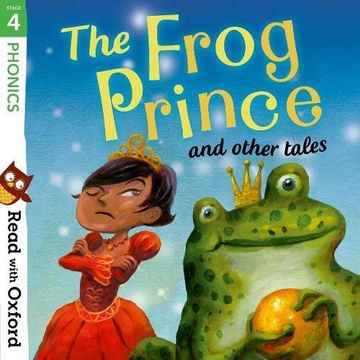 portada Read with Oxford: Stage 4: Phonics: The Frog Prince and Other Tales