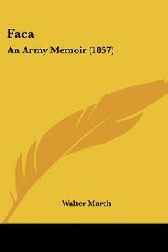 portada faca: an army memoir (1857) (en Inglés)