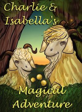 portada charlie and isabella's magical adventure (en Inglés)