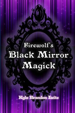 portada Firewolf's Black Mirror Magick (en Inglés)