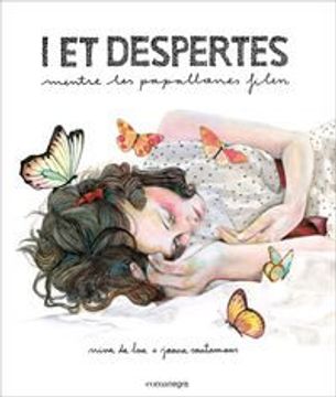 portada I et Despertes Mentre les Papallones Filen (in Spanish)