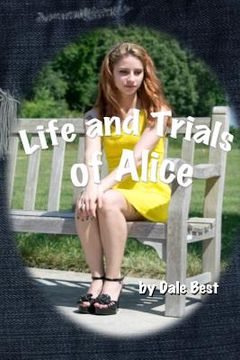 portada The Life and Trials of Alice (en Inglés)