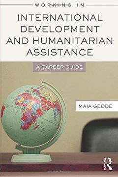portada Working in International Development and Humanitarian Assistance: A Career Guide (in English)
