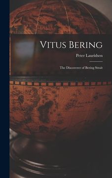 portada Vitus Bering: The Discoverer of Bering Strait (en Inglés)