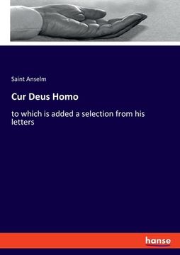 portada Cur Deus Homo: to which is added a selection from his letters (en Inglés)