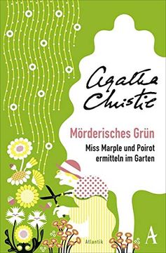 portada Mörderisches Grün: Miss Marple und Poirot Ermitteln im Garten (en Alemán)