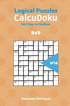 portada CalcuDoku Puzzles - 200 Easy to Medium 9x9 vol. 14 (in English)