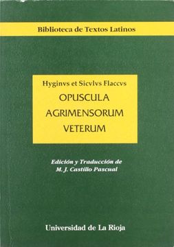portada Opuscula Agrimensorum Veterum (Biblioteca de Textos Latinos)