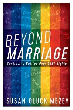 portada Beyond Marriage: Continuing Battles for LGBT Rights (in English)