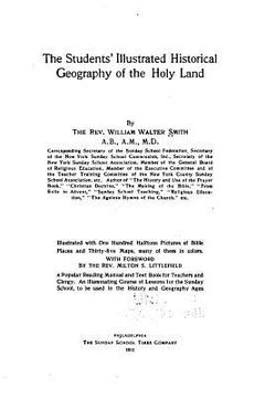 portada The Students' Illustrated Historical Geography of the Holy Land (in English)