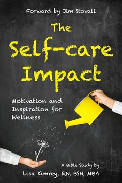 portada The Self-Care Impact: Motivation and Inspiration for Wellness (en Inglés)