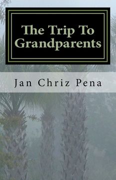 portada The Trip To Grandparents: A Part Of SES (en Inglés)