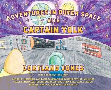 portada Adventures in Outer Space with Captain Yolk (en Inglés)