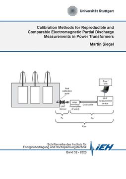 portada Calibration Methods for Reproducible and Comparable Electromagnetic Partial Discharge Measurements in Power Transformers (in English)