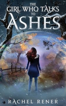 portada The Girl Who Talks to Ashes (in English)