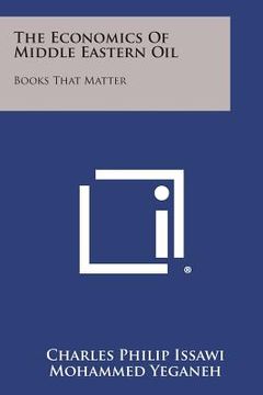 portada The Economics of Middle Eastern Oil: Books That Matter (in English)