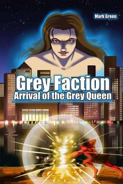 portada Grey Faction - Arrival of the Grey Queen (2nd edition) (en Inglés)