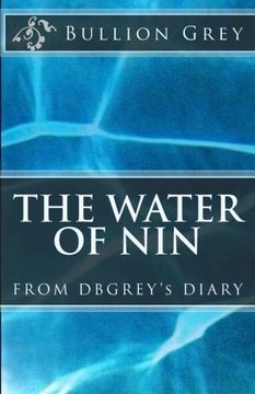 portada The Water of Nin: From DBGREY's Diary