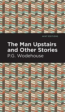 portada Man Upstairs and Other Stories (Mint Editions) (en Inglés)