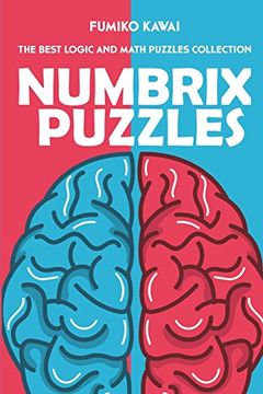 portada Numbrix Puzzles: The Best Logic and Math Puzzles Collection (Number Puzzles) (en Inglés)