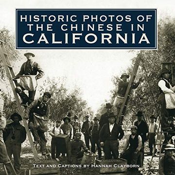 portada Historic Photos of the Chinese in California (en Inglés)