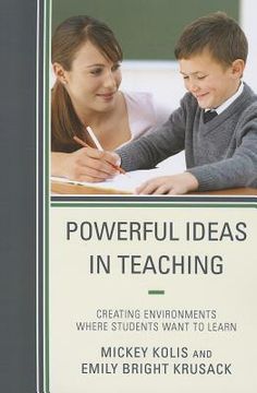 portada powerful ideas in teaching: creating environments in which students want to learn