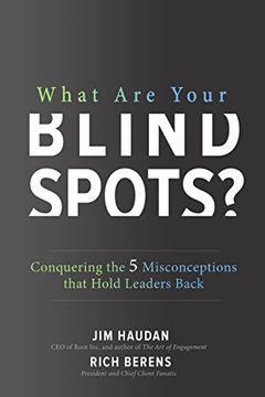 portada What are Your Blind Spots? Conquering the 5 Misconceptions That Hold Leaders Back (in English)
