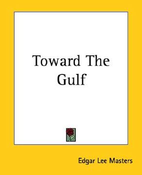 portada toward the gulf (en Inglés)